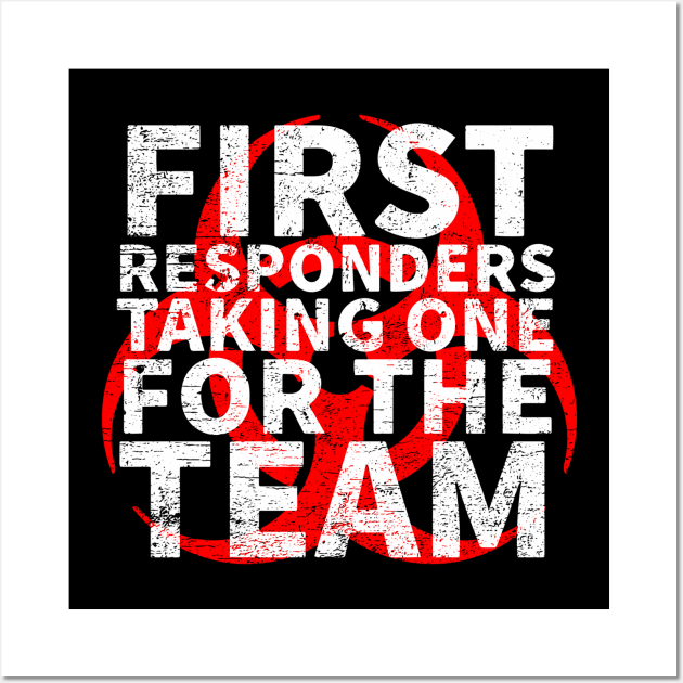 First Responders Taking One For The Team Wall Art by Red Wolf Rustics And Outfitters